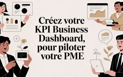 Créez votre KPI business dashboard pour piloter votre PME